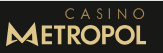 Casino Metropol